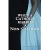 When a Catholic Marries a Non-Catholic
