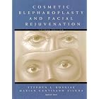 Cosmetic Blepharoplasty and Facial Rejuvenation by Stephen Bosniak and Marian Cantisano Zilkha