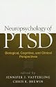 Neuropsychology of PTSD