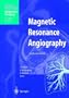 Magnetic Resonance Angiography