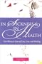 In Sickness and in Health: One Woman's Story of Love, Loss, and Healing