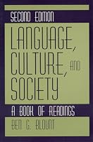 Language, Culture, and Society: A Book of Readings