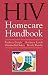 Book HIV Homecare Handbook (Jones and Bartlett Series in Oncology)