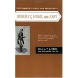 Philosophers Speak for Themselves: Berkeley, Hume, and Kant (v. 4)
