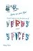 Book Herbs and Spices: A Quick Reference on the Use of Herbs & Spices With Different Foods