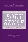 Body Sense: Balancing Your Weight and Emotions