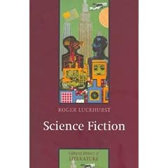 Science Fiction (Cultural History of Literature)