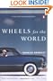 Wheels for the World: Henry Ford, His Company, and a Century of Progress