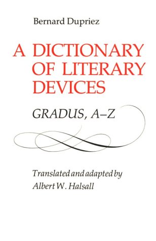 A Dictionary of Literary Devices: Gradus, A-Z