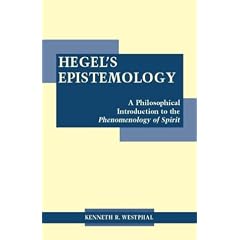 Hegel's Epistemology: A Philosophical Introduction to the Phenomenology of Spirit