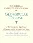 The Official Patient's Sourcebook on Glomerular Disease: A Revised and Updated Directory for the Internet Age