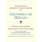 The Official Patient's Sourcebook on Glomerular Disease: A Revised and Updated Directory... by Icon Health Publications