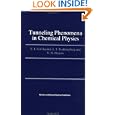 Tunneling Phenomena in Chemical Physics by V. Gol'danskii