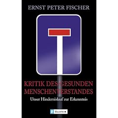 Kritik des gesunden Menschenverstandes. Unser Hindernislauf zur Erkenntnis. (Taschenbuch)