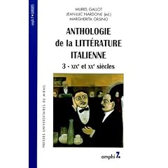 Anthologie de la litt�rature italienne : Tome 3, XIXe et XXe si�cles