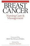 Breast Cancer: Nursing Care and Management