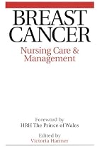 Breast Cancer: Nursing Care and Management