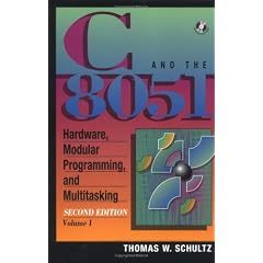 C and the 8051: Vol. 1: Programming for Multitasking