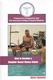 How to Develop a Hospital-Based Fitness Center [VHS]