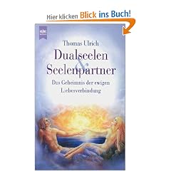 Dualseelen und Seelenpartner