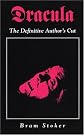 Dracula: The Definitive Author's Cut (Creation Classics)