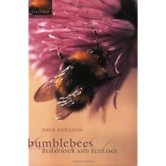 Bumblebees: Their Behaviour and Ecology