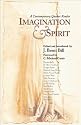 Imagination & Spirit: A Contemporary Quaker Reader