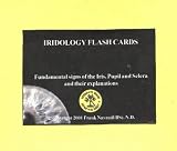 Iridology Flash Cards: Fundamentals Signs of the Iris, Pupil and Sclera and Their Explanations