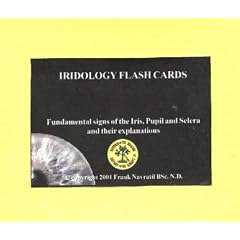 Iridology Flash Cards: Fundamentals Signs of the Iris, Pupil and Sclera and Their Explanations