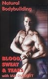 Blood, Sweat And Tears - Natural Bodybuilding With A.N.B. Mr Britain Ian Duckett [1996]