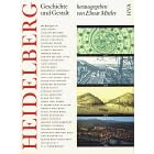 Heidelberg. Geschichte und Gestalt
