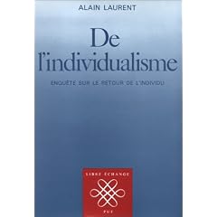 De l'individualisme : Enqu�te sur le retour de l'individualisme