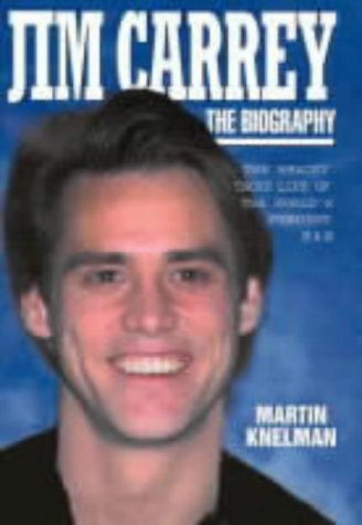 Jim Carrey: The Biography