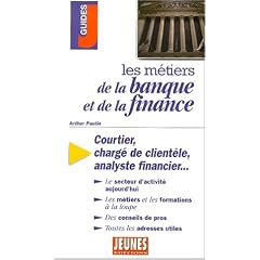 Les m�tiers de la banque et de la finance