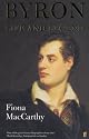Byron: Life and Legend