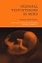 Prenatal Testosterone in Mind: Amniotic Fluid Studies (Bradford Books)