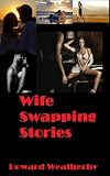Wife Swapping Stories