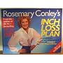 Rosemary Conley's Inch Loss Plan: A Complete Diet and Exercise Programme That Will Transform Your Shape in 28 Days