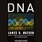 DNA: The Secret of Life