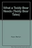 What a teddy bear needs