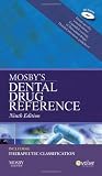 Mosby's Dental Drug Reference (Mosby's Dental Drug Consult)