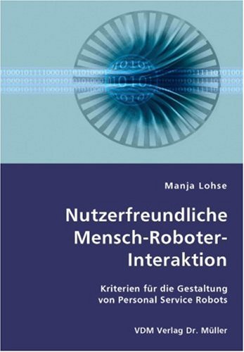 Nutzerfreundliche Mensch-Roboter-Interaktion