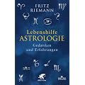 Lebenshilfe Astrologie: Gedanken und Erfahrungen