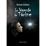 La L�gende de Tarinepar Sch�tz Kristin