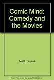 The comic mind : comedy and the movies