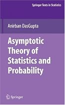 Asymptotic Theory of Statistics and Probability (Springer Texts in Statistics)