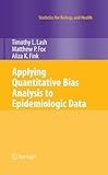 Applying quantitative bias analysis to epidemiologic data