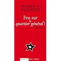 Feu sur le Quartier G�n�ral !