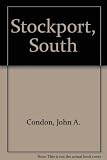 Stockport South : bygone days in Great Moor, Heaviley, Davenport, Woodsmoor and Offerton