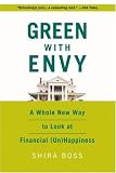 Green With Envy: A Whole New Way to Look at Financial (Un)Happiness